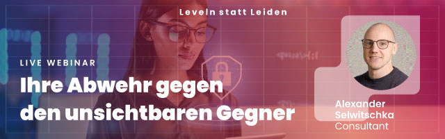Einladung zum Webinar "Ihre Abwehr gegen den unsichtbaren Gegner"